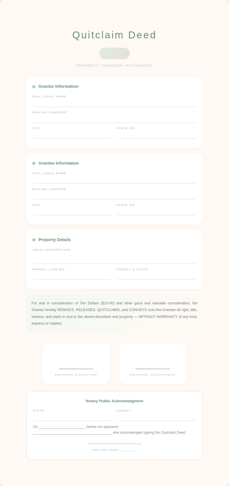 Soft organic quitclaim deed